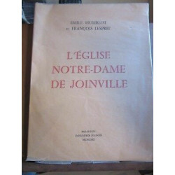 Emile Humblot François lesprit L'Eglise notre dame de joinvilleimp...