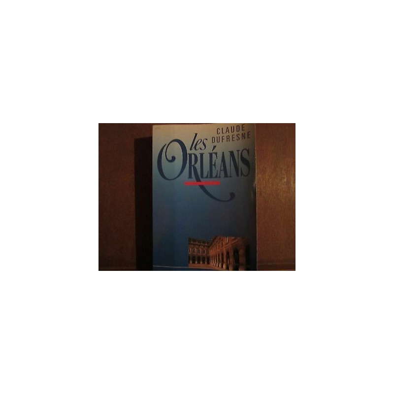CLAUDE dufrense LES ORLEANS