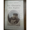 Le Chemin des aigles Les