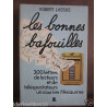 Les bonnes bafouilles 300 lettres de lecteurs et de...