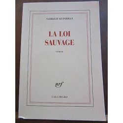 La loi sauvage Gallimard