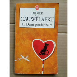 Didier Van Cauwelaert La demi pensionnaire Le Livre de poche