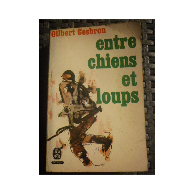 Entre chiens et loups Le livre de poche