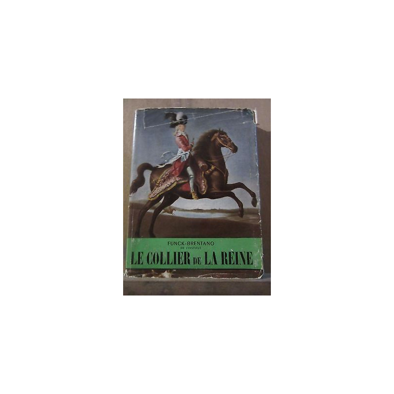 funck brentano Le Collier de la reine Librairie Arthème fayard