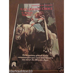 Dominique de cérignac Les Quatre croix l'Aventure danoise Lattès