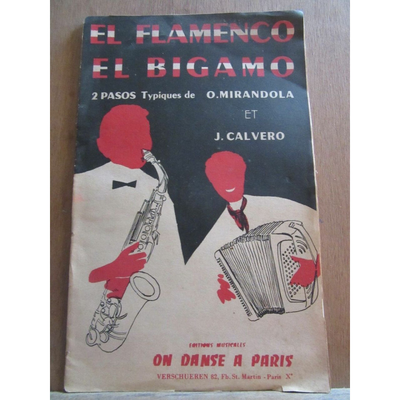 El Flamenco El Bigamo 2 pasos typiques de Mirandola et Calveroon...