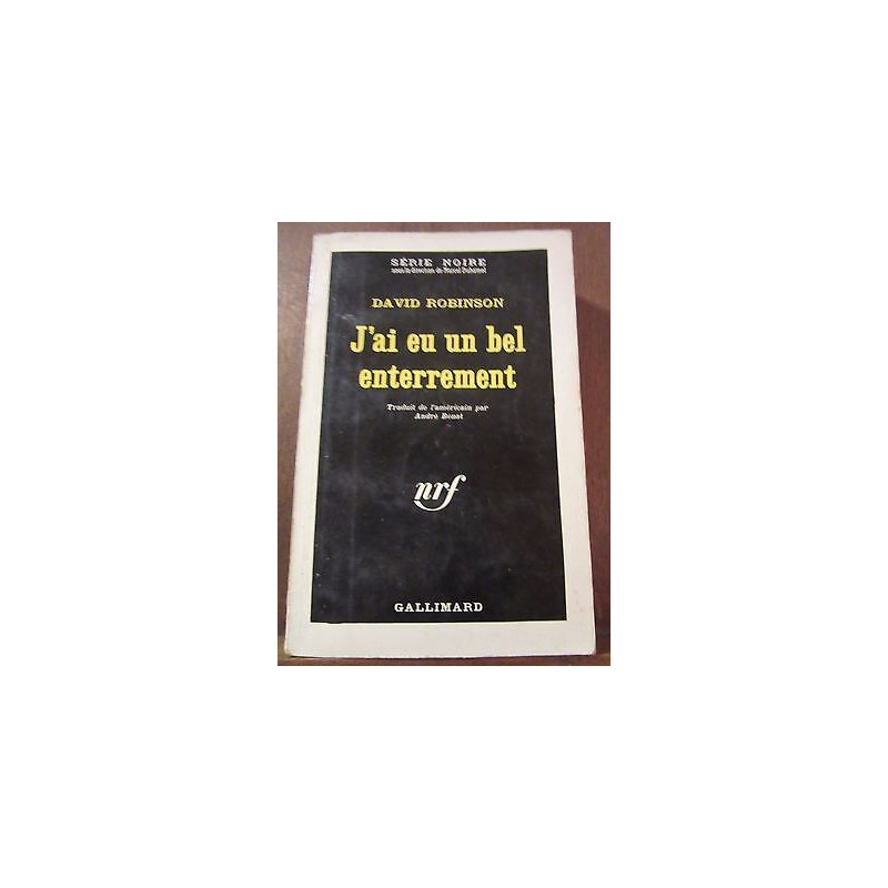 j'ai eu un bel enterrement Gallimard Série Noire n873
