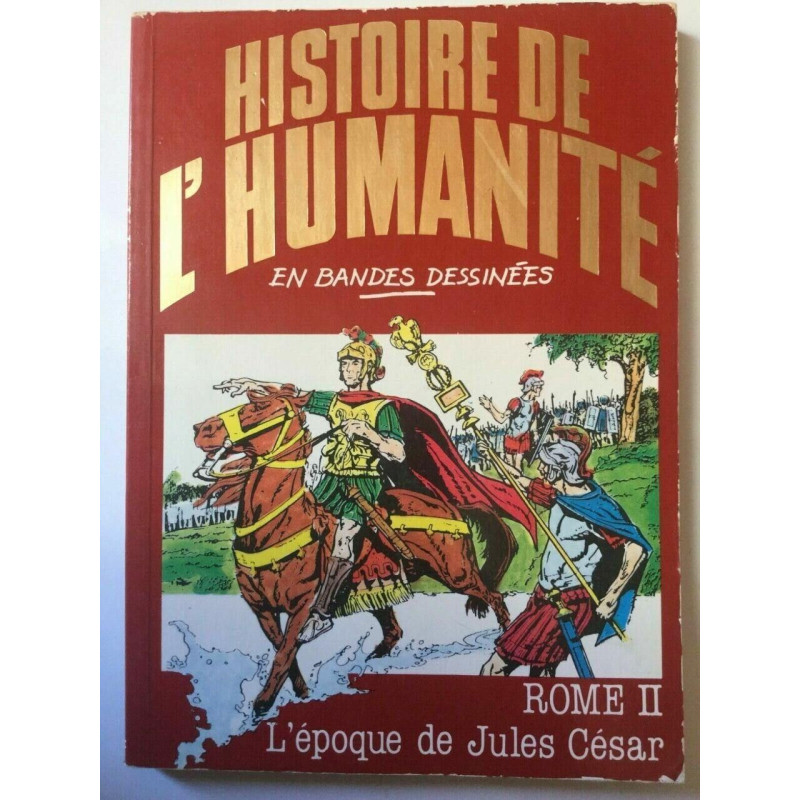 Histoire de l'humanité Rome II L'epoque de