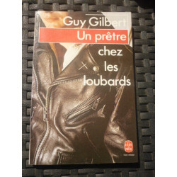 Un prêtre chez les loubards le livre de poche