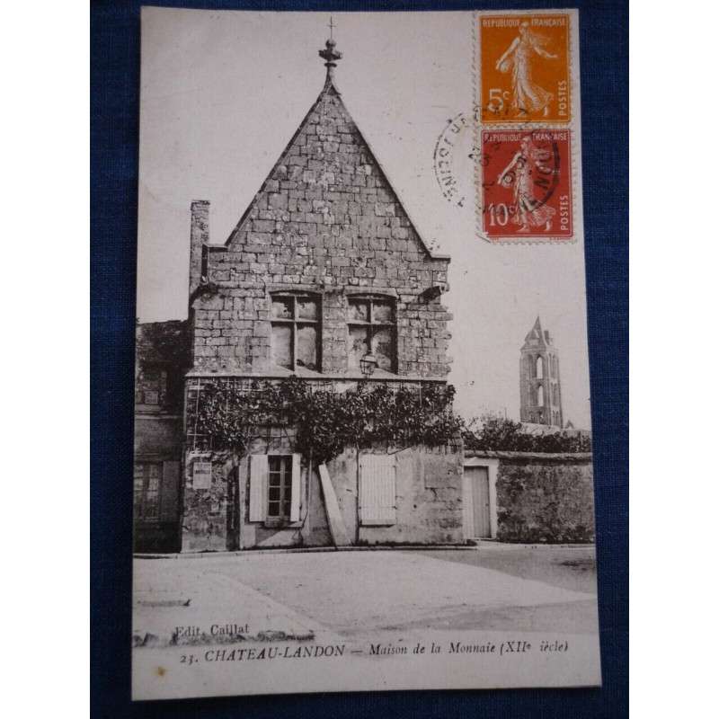 CPA Château-Landon Maison de la Monnaie Edit. Caillat N23