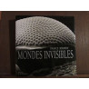 MONDES INVISIBLES