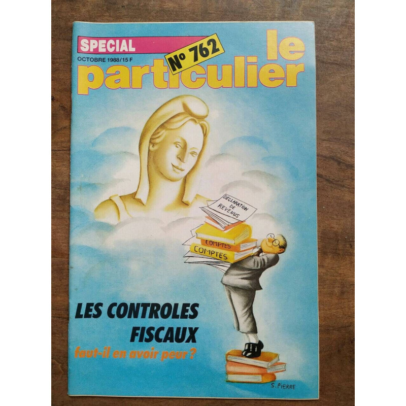 Le Particulier Spécial n762 Octobre 1988