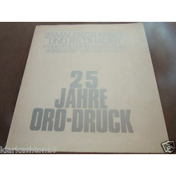 25 maler Grafiker und bildhauer 25 Jahre oro druck