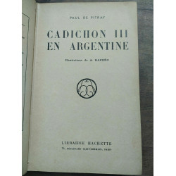 Paul de pitray Cadichon III en argentine hachette