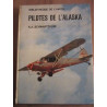 k a schwartzkopf Pilotes de l'alaska rageot