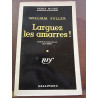 William fuller Larguez les amares Gallimard Série Noire 424