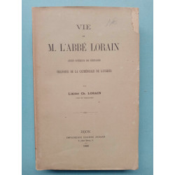 Vie de m l'Abbé Lorain l'Abbé ch Lorain dijon
