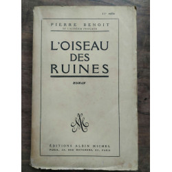Pierre Benoît L'oiseau des ruines
