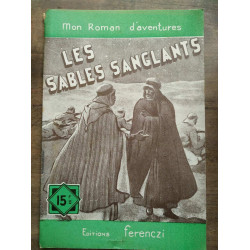 Mon Roman d'aventures Les sables sanglants - Serge alkine