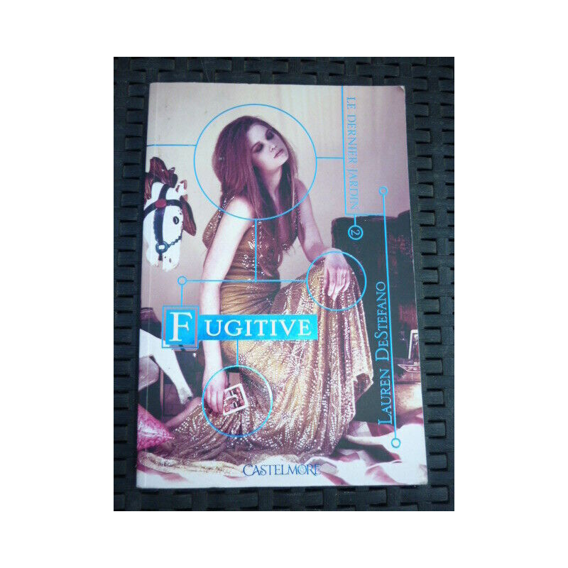 Fugitive Le Dernier jardin tome2 CASTELMORE