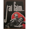 J'ai faim...la faimune vieille ennemie de l'homme Pax Christi
