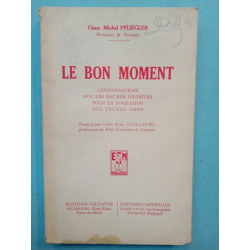 Le Bon moment Michel pfliegler