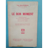 Le Bon moment Michel pfliegler