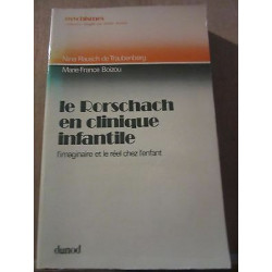Rausch de Traubenberg boizou Le Rorschach en clinique infantile dunod