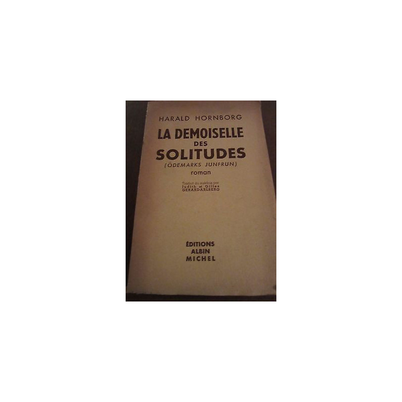 Harald hornborg La Demoiselle des Solitudes ödemarks junfrun Albin...