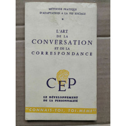 L'art de la conversation et de la correspondance - Méthode...