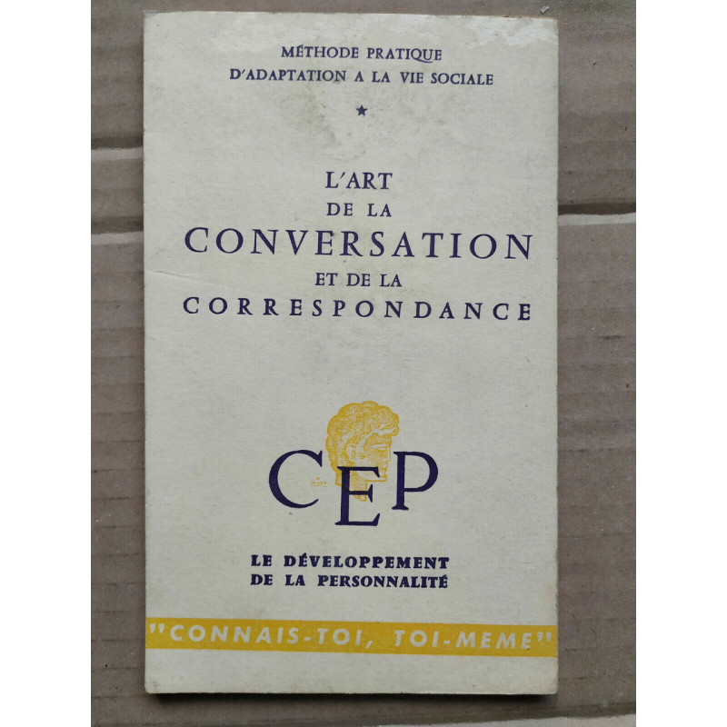 L'art de la conversation et de la correspondance - Méthode...