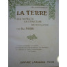 La terre ses aspects sa structure son évolution libr Larousse