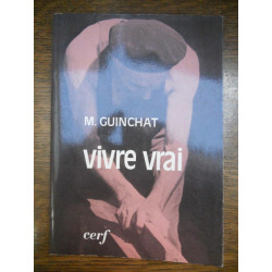 m guinchat vivre vrai