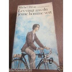 Michel déon les vingt ans du jeune homme vert Folio