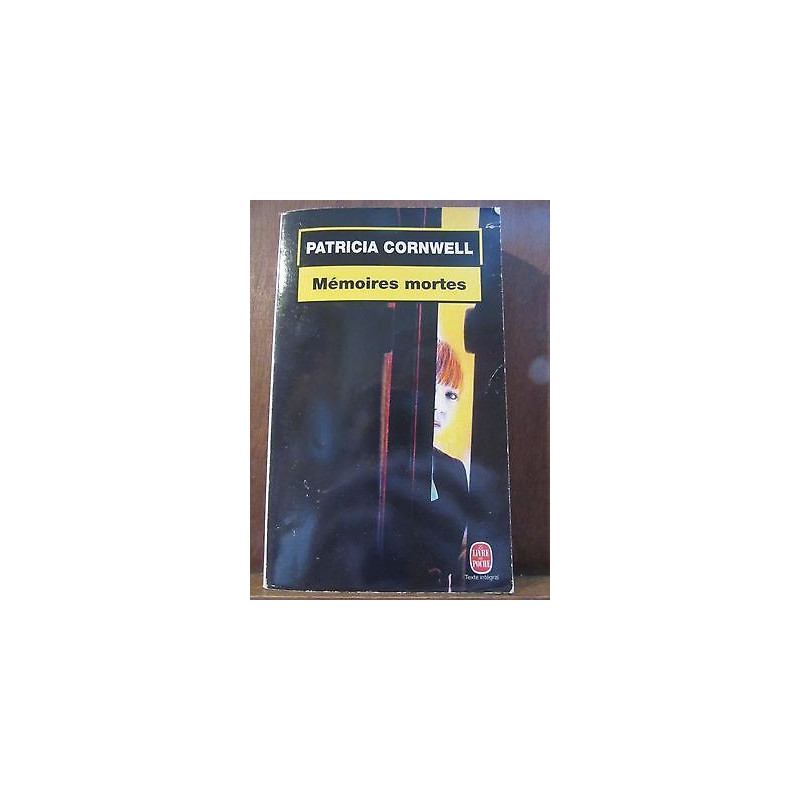 Mémoires mortes Le Livre de Poche