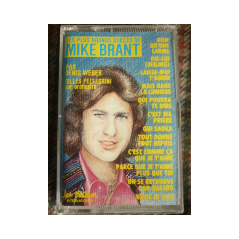 LES PLUS GRANDS SUCCES DE MIKE BRANT Cassette Audio-K7 LES...