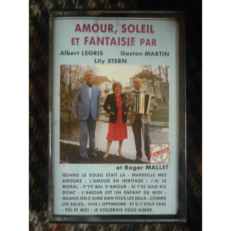 Albert Legris Gaston MartinAmour Soleil et FantaisieCassette...