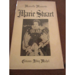 Marcelle maurette Marie stuart