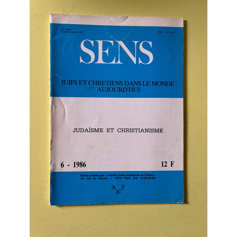 Sens n111 Juifs et chrétiens dans le monde aujourd'hui Juin 1986