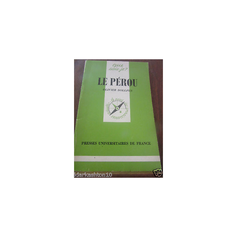 Que sais je n1284 le pérou PUF