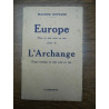 Maurice Rostand Europe pièce en trois actes suivie de l'Archange...