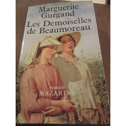 Marguerite gurgand les Demoiselles de beaumoreau Mazarine