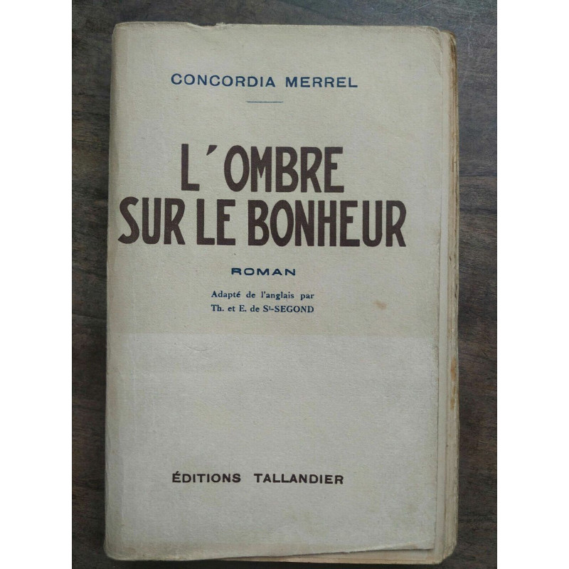 L'ombre sur le bonheur tallandier