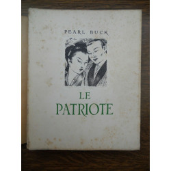 Pearl Buck Le Patriote illustrations de André HoferGründ...
