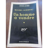 un homme à vendre Gallimard Série Noire n464
