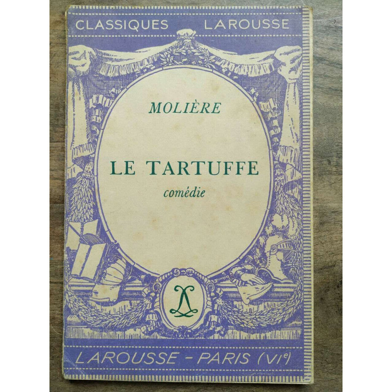 molière Le tartuffe Classiques larousse