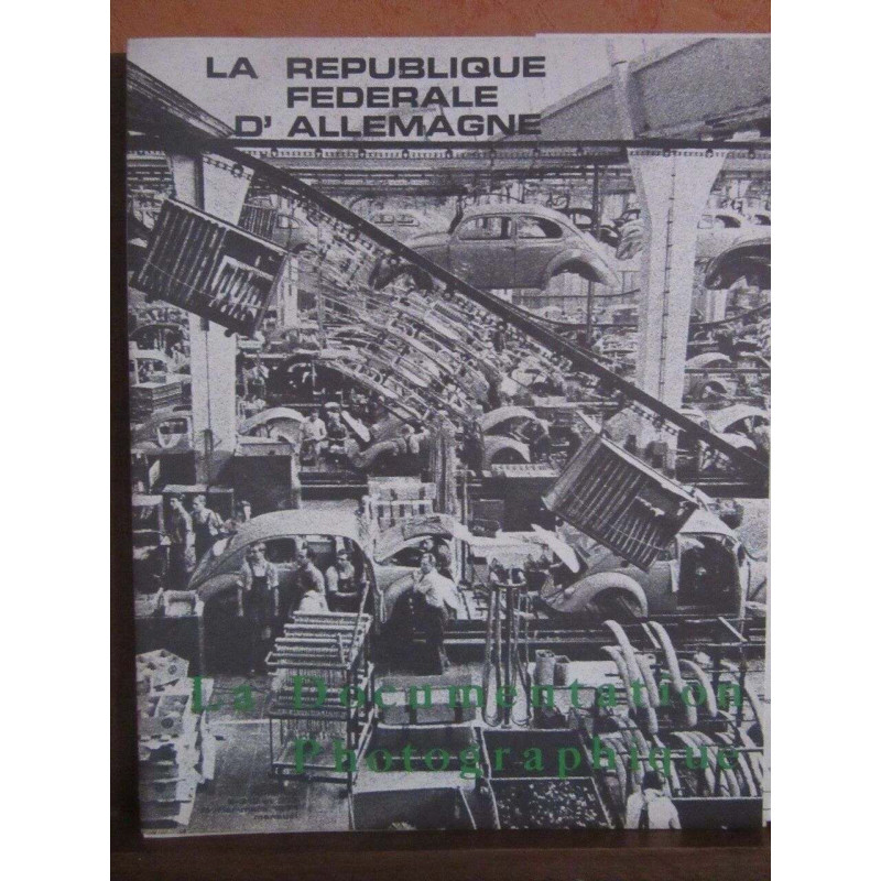 LA DOCUMENTATION PHOTOGRAPHIQUE LA REPUBLIQUE FEDERALE dallemagne