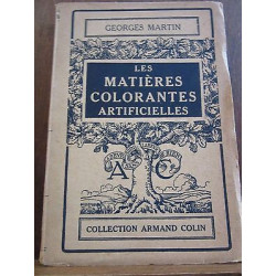 Les Matières colorantes artificielles Collection Armand Colin