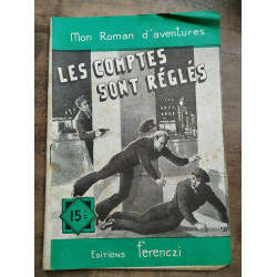 Mon Roman d'Aventures Les comptes sont réglés - Ferenczi