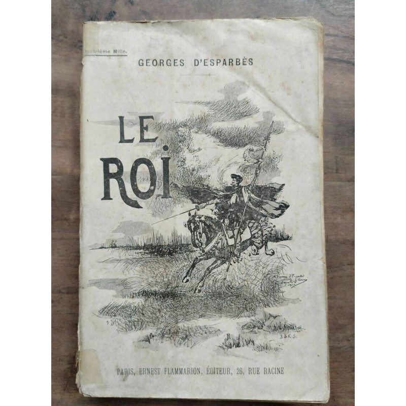 Georges d'Esparbès Le roi Ernest Flammarion